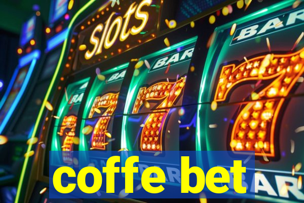 coffe bet